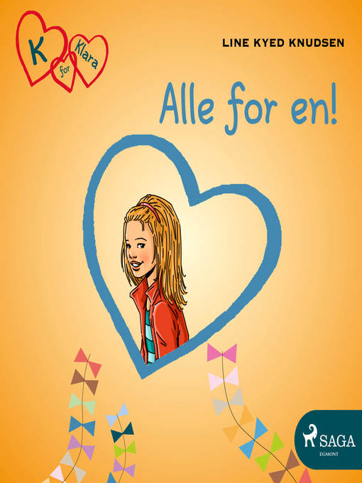 Title details for K for Klara 5--Alle for en! by Line Kyed Knudsen - Available